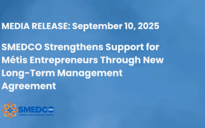 SMEDCO Strengthens Support for Métis Entrepreneurs Through New Long-Term Management Agreement